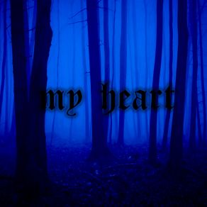 Download track My Heart (Slowed + Reverb) Coldy ColdReverb