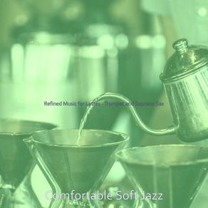 Download track Brilliant Lattes Comfortable Soft Jazz