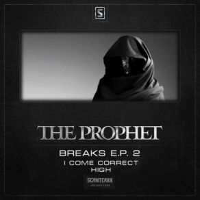 Download track Breaks (I Come Correct) The Prophet