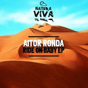 Download track Ride On Baby (Original Mix) Aitor Ronda