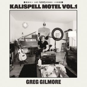 Download track Kalispell Motel Greg Gilmore