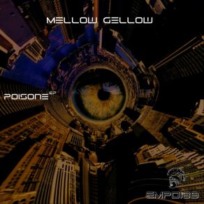 Download track Poisone Mellow Gellow