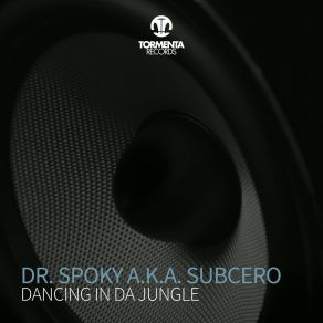 Download track Dancing In Da Jungle (Sax Mix) Dr. Spoky A. K. A. Subcero