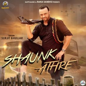 Download track Shaunk Athre Surjit Bhullar