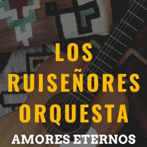 Download track Solo Y Triste Los Ruiseñores Orquesta