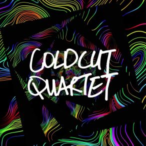 Download track What Happened Yesterday Coldcut Quartet