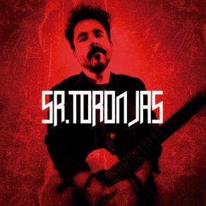 Download track Encabronada Sr. Toronjas