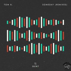 Download track Someday (Compact Grey Remix) Tom B