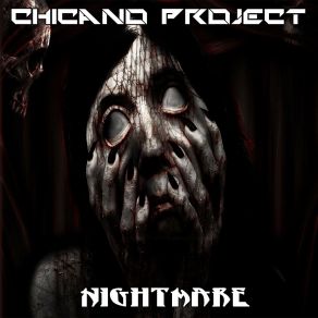 Download track Nightmare Chicano Project