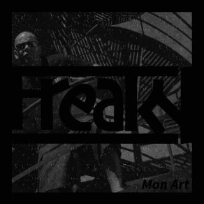 Download track Mon Art Freaky