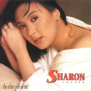 Download track Now That You're Gone Sharon Cuneta