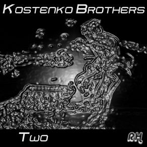 Download track House Informer Kostenko Brothers