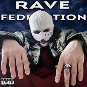 Download track Rave Federation Slaver