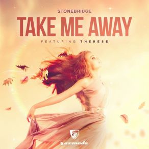 Download track Take Me Away (2018 Extended Remaster) Therese
