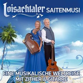 Download track Blauer Horizont / Sierra Nevada Loisachtaler Saitenmusi