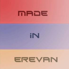 Download track Made In Erevan Dessfase