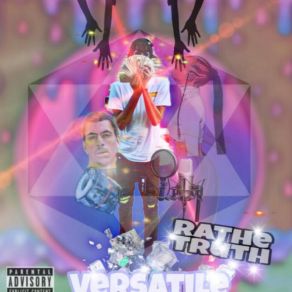 Download track VERSATILE Rathetruth