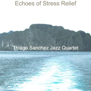 Download track Jazz Quartet - Background Music For Anxiety Thiago Sanchez Jazz Quartet