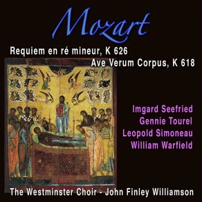 Download track Domine Jesu Wolfgang Amadeus MozartLeopold Simoneau, Irmgard Seefried, John Finley Williamson, William Warfield - Thel Westminster Choiir, Jennie Toure