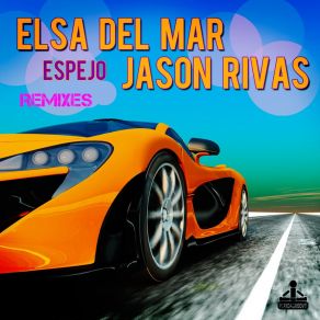 Download track Espejo (Radio Remix) Elsa Del Mar