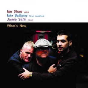 Download track Alfie Ian Shaw, Iain Ballamy, Jamie Safir