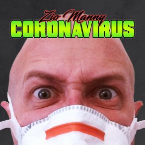 Download track Coronavirus Zio Manny