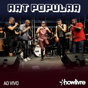 Download track Eu To Na Boa / Atacante (Ao Vivo) Art Popular