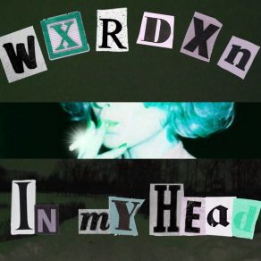 Download track IN MY HEAD (Sped Up) WXRDXN