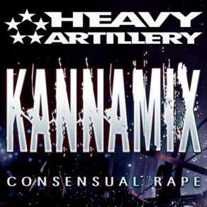 Download track Consensual Rape (Original Mix)  Kannamix