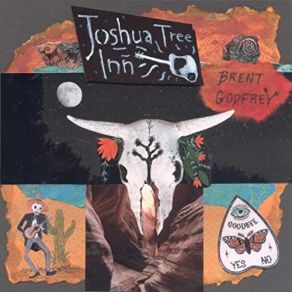 Download track Joshua Tree Inn Brent Godfrey