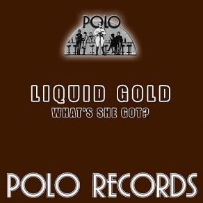 Download track What's She Got (Radio Mix) Liquid Gold