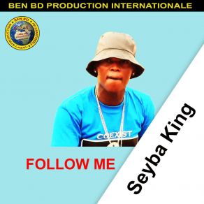 Download track Follow Me Seyba King