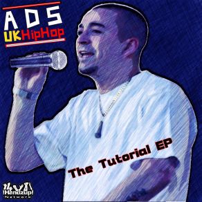 Download track The Tutorial ADS UKHipHop