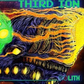 Download track Biolith Third Ion