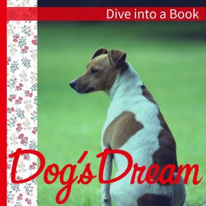 Download track The Pages Open Dog’s Dream