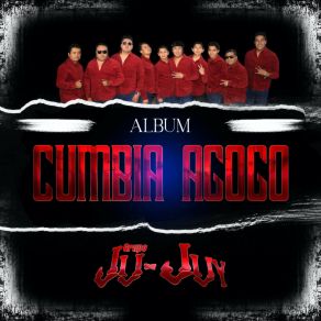 Download track Cumbia Para Ti Chiquita Grupo Ju - Juy