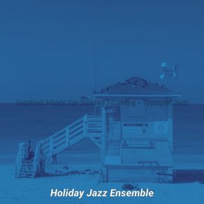 Download track Sublime Backdrops For Holidays Holiday Jazz Ensemble