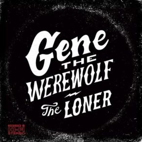Download track Too Kool For Skool Gene The Werewolf