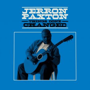 Download track Out In This World Jerron Paxton