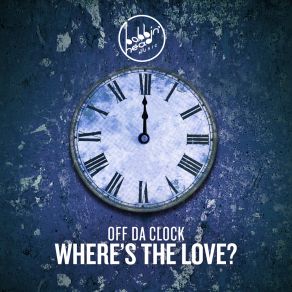 Download track Where's The Love (Extended) Off Da Clock