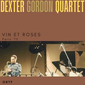 Download track Some Other Blues (Live) Dexter Gordon Quartet, Dexter Gordon