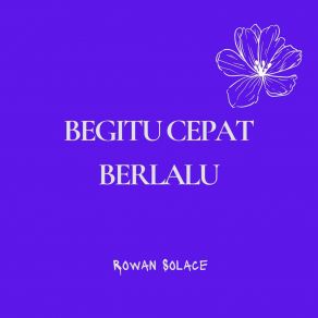 Download track Perjalanan Tanpa Akhir Rowan Solace