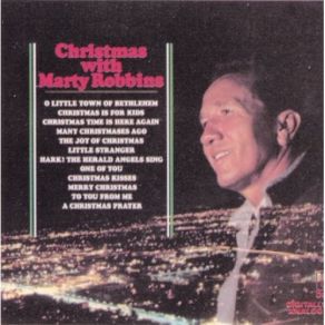 Download track Christmas Time Is Here Again Marty Robbins