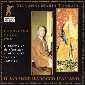 Download track 8. Canzona Franzesa Quinta Sopra Dunque Credete Chio Giovanni Maria Trabaci