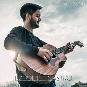 Download track Adonde (Live Session) Ezequiel Castro