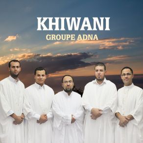 Download track Khiwani Groupe Adna