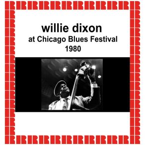 Download track Intro / Don't Care If I Die (Hd Remastered Edition) Willie Dixon