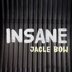 Download track Insane Jacle Bow