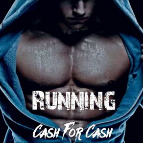 Download track Run Out Cash For Cash