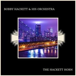 Download track Blue And Disillusioned Bobby Hackett